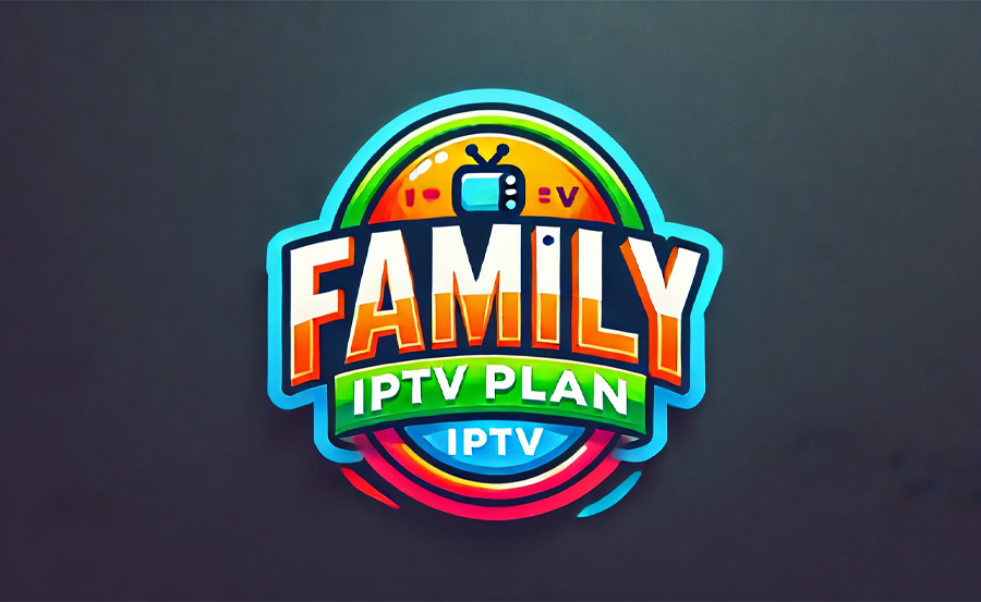 How to Choose the Right IPTV Subscription Plan for Your Family