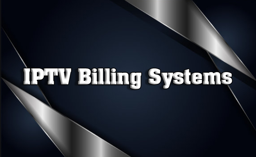 Understanding IPTV Billing Systems